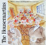 The Housemartins - There Is Always Something There To Remind Me