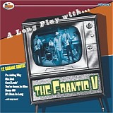 The Frantic V - A Long Play With...