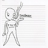 Tortoise - TNT