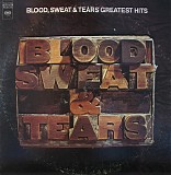 Blood, Sweat And Tears - Blood, Sweat & Tears Greatest Hits
