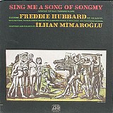 Freddie Hubbard & Ilhan Mimaroglu - Sing Me A Song Of Songmy, A Fantasy For Electromagnetic Tape
