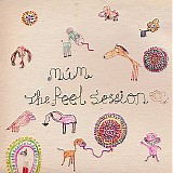 mum - The Peel Session