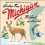 Sufjan Stevens - Greetings From Michigan: The Great Lake State
