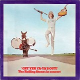 The Rolling Stones - Get Yer Ya-Ya's Out! - The Rolling Stones In Concert