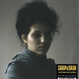 Soap&Skin - Lovetune for Vacuum