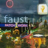 Faust - Patchwork 1971 - 2002