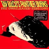 Tav Falco's Panther Burns - Unreleased Sessions