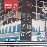 Mogwai - Young Team