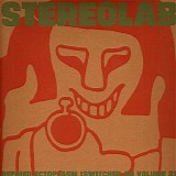 Stereolab - Refried Ectoplasm (Switched On Volume 2)