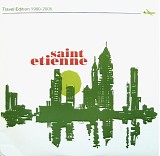Saint Etienne - Travel Edition 1990-2005