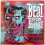 Various artists - Beat From Badsville, Vol. 1: Trash Classics From Lux & Ivy's Vinyl Mountain