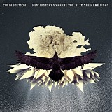 Colin Stetson - New History Warfare Vol. 3: To See More Light