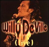 Willy DeVille - (Live)