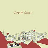 Vivian Girls - Vivian Girls