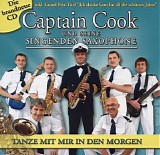 Captain Cook - Tanze mit mir in den Morgen