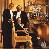Die Drei TenÃ¶re - Weihnachten mit den drei TenÃ¶ren