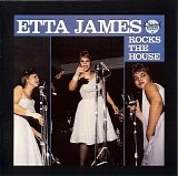 Etta James - Rocks The House