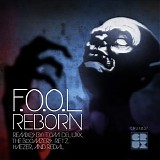 F.O.O.L - Reborn EP [CRUX037]