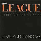 The League Unlimited Orchestra - Love and Dancing