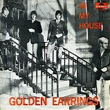 Golden Earrings - In My House