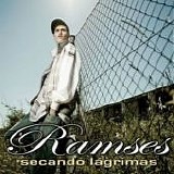 Ramses - Secando lÃ¡grimas