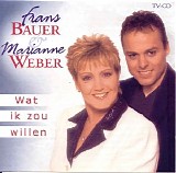 Frans Bauer & Marianne Weber - Wat ik zou willen