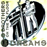 2 Brothers On The 4th Floor - Dreams