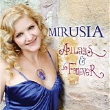 Mirusia - Always And Forever