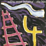 Nits - Adieu, Sweet Bahnhof (boxed)