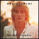 Rod Stewart - Foot Loose & Fancy Free