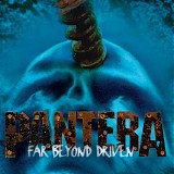 Pantera - Far Beyond Driven [20th Anniversary Edition]