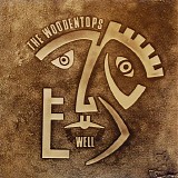 Woodentops, The - Well Well Well
