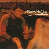 Andre Hazes - Alleen met jou