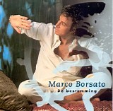 Marco Borsato - De Bestemming