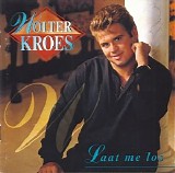 Wolter Kroes - Laat me los