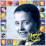 Jan Smit (Jantje) - Het land van mijn dromen