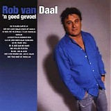 Rob Van Daal - 'n Goed Gevoel