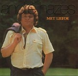 Andre Hazes - Met liefde