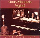 Guus Meeuwis & Vagant - Verbazing