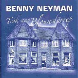 Benny Neyman - Trok nao Blouwdorrep
