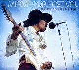 Jimi Hendrix Experience - Miami Pop Festival