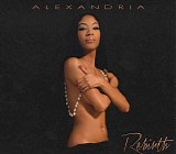 A l e x a n d r i a - Rebirth