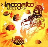 Incognito - Surreal