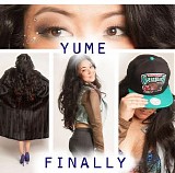 Yume - Finally