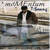 T-Swang - Momentum