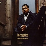 Incognito - Beneath the Surface