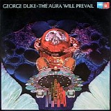 George Duke - The Aura Will Prevail