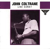 John Coltrane - Like Sonny