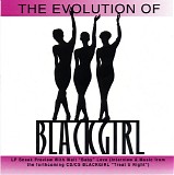 Blackgirl - The Evolution of Blackgirl