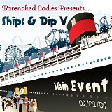 Barenaked Ladies - Ships & Dip V: Main Event 02/0